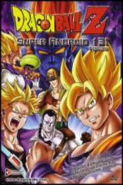 DRAGON BALL Z - LOS TRES SUPER SAIYAJINES [LIGERO] [ESPAÑOL LATINO] [MEGA]